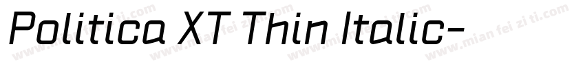 Politica XT Thin Italic字体转换